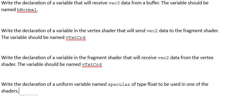  Write the declaration of a variable that will receive vec 3