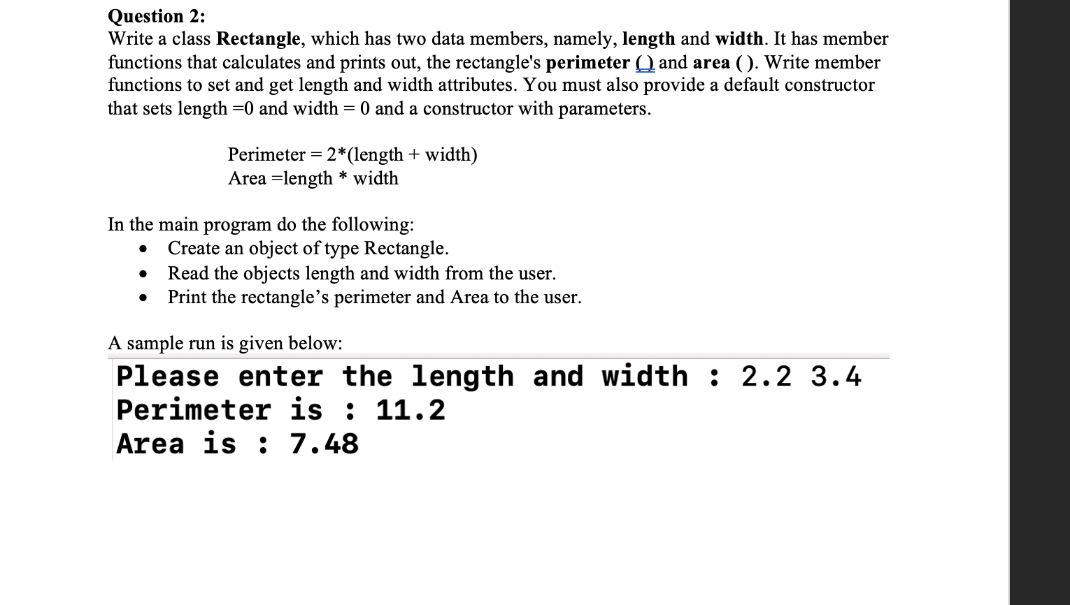 urgent simple c++ Question 2: Write a class Rectangle, which has two
