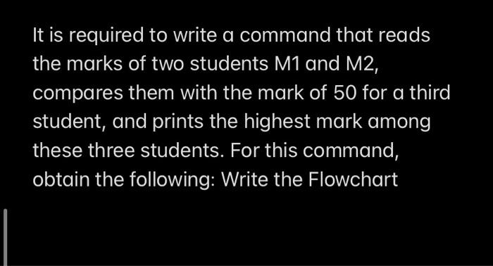  It is required to write a command that reads the marks