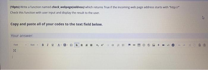  python programming (10pts) Write a function named check webpage address) which