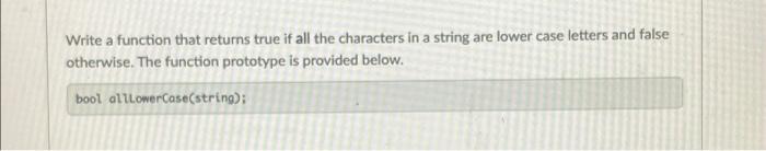  Write a function that returns true if all the characters in