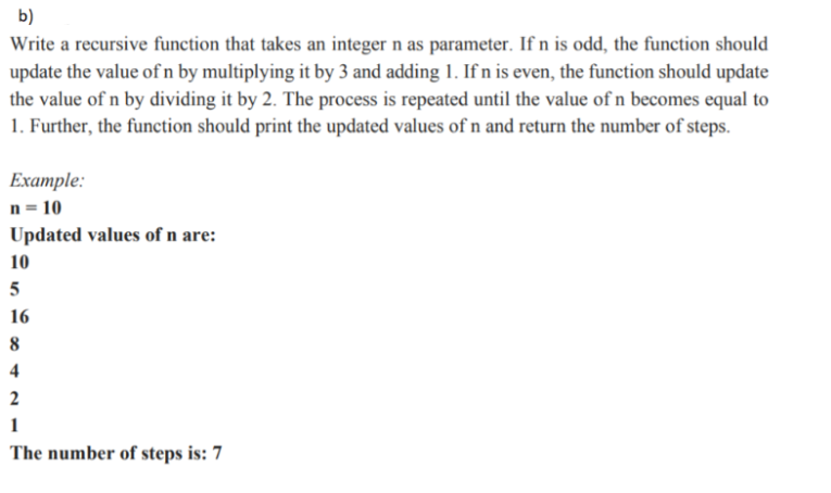 **C++** to be replied using C++ please **C++*** b) Write a recursive