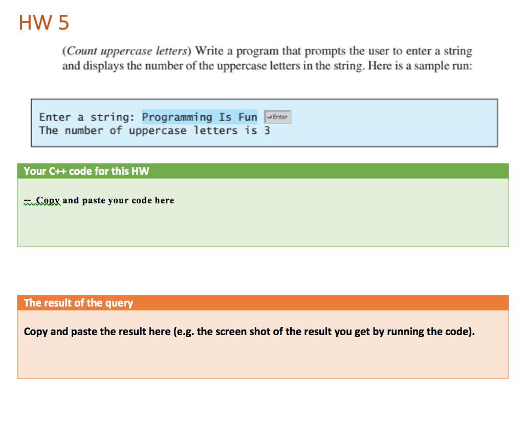  HW 5 Count uppercase letters) Write a program that prompts the