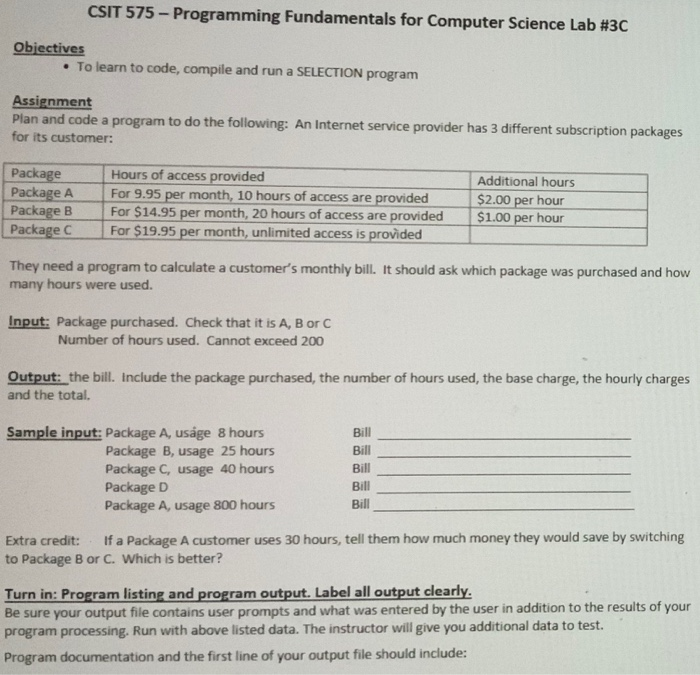  CSIT 575-Programming Fundamentals for Computer Science Lab #3C Objectives . To