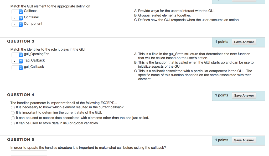  Match the GUI element to the appropriate definition Callback Container Component