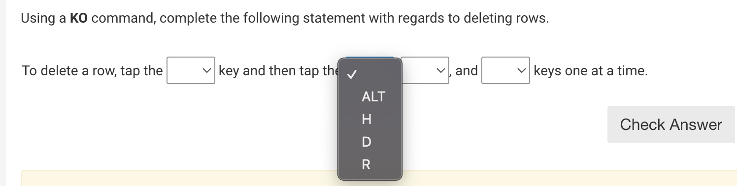  Using a KO command, complete the following statement with regards to