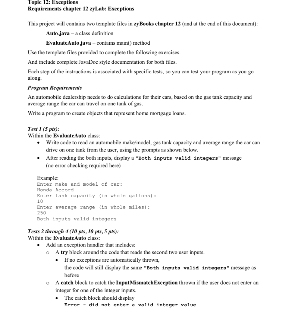  Topic 12: Exceptions Requirements chapter 12 zyLab: Exceptions This project will
