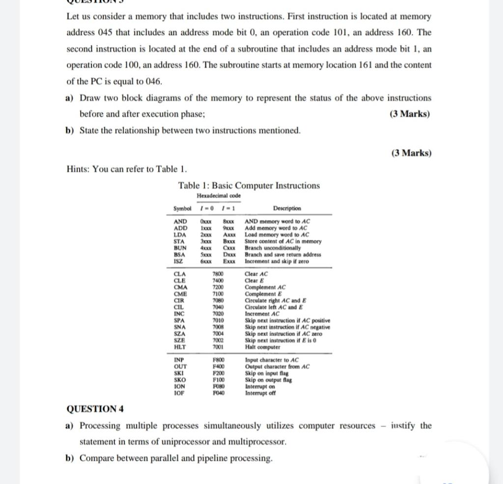  Let us consider a memory that includes two instructions. First instruction