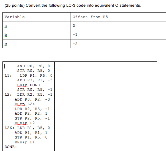  Convert the following LC-3 code into equivalent C statements. AND RO,