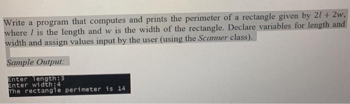  java Write a program that computes and prints the perimeter of