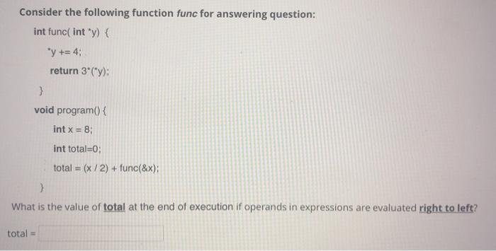  i need help so immediately please Consider the following function func
