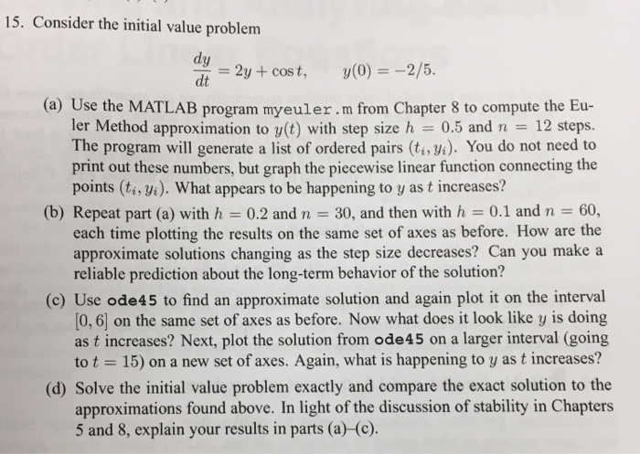  15. Consider the initial value problem dt ct, O -2/5. (a)