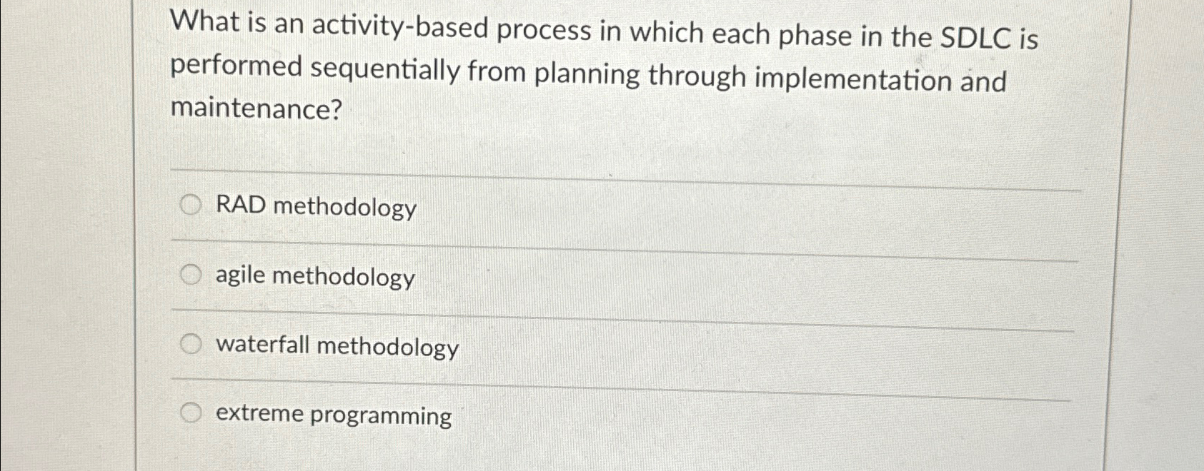  What is an activity-based process in which each phase in the