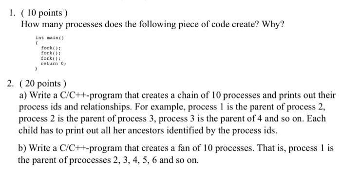  How many processes does the following piece of code create? Why?
