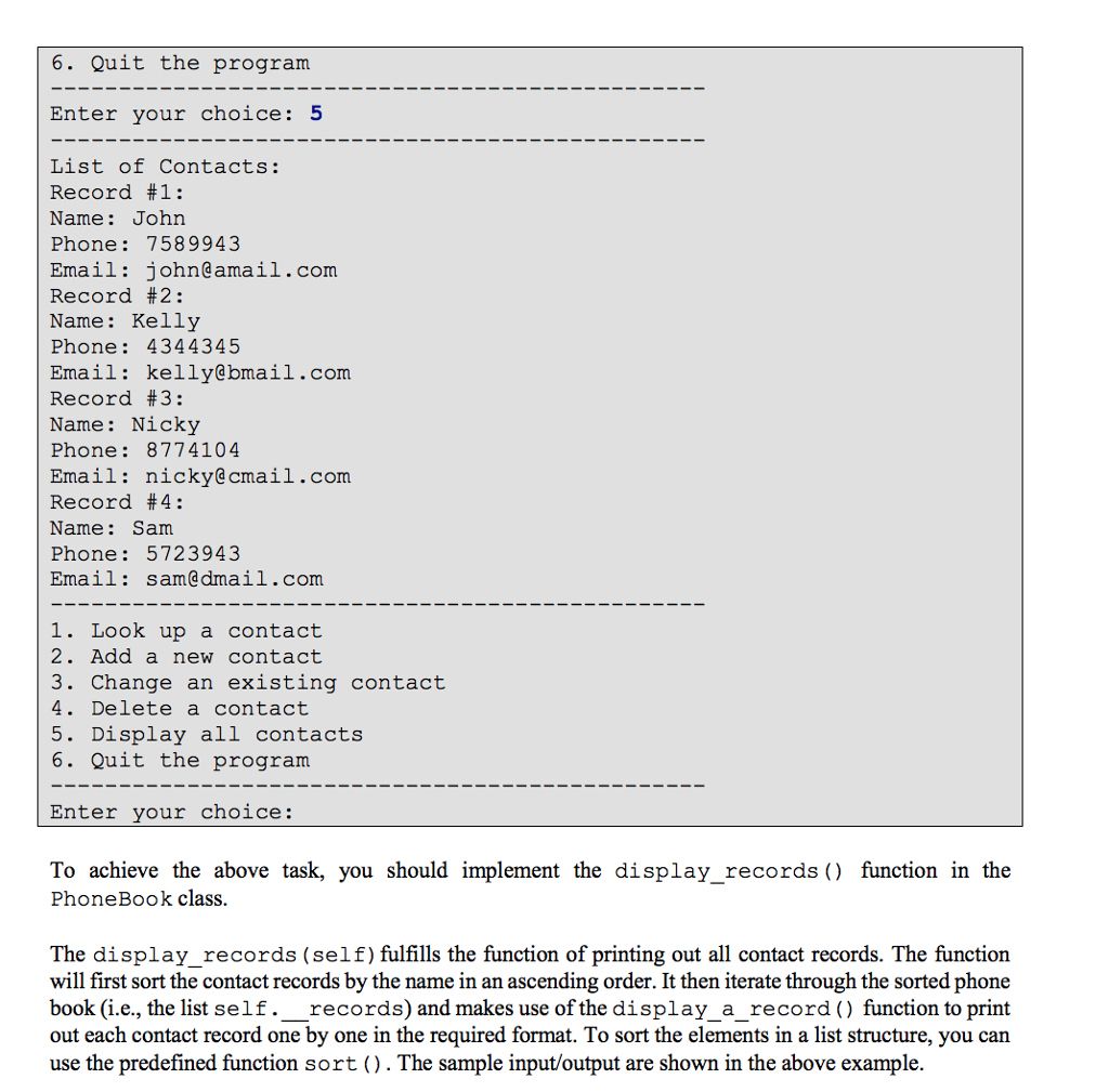 option of the menu, ie., Display all contacts, is selected, the program