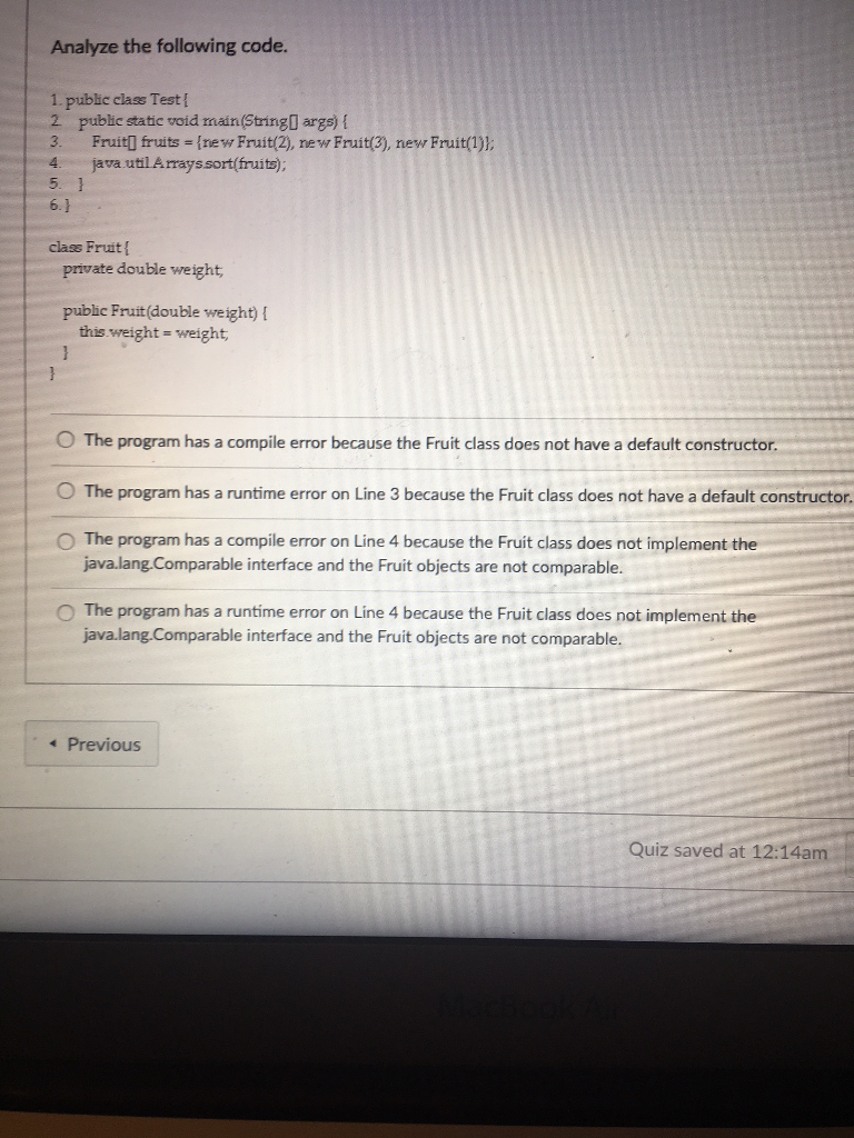 RUN THE CODE IN JAVA !!! Analyze the following code. 1. public
