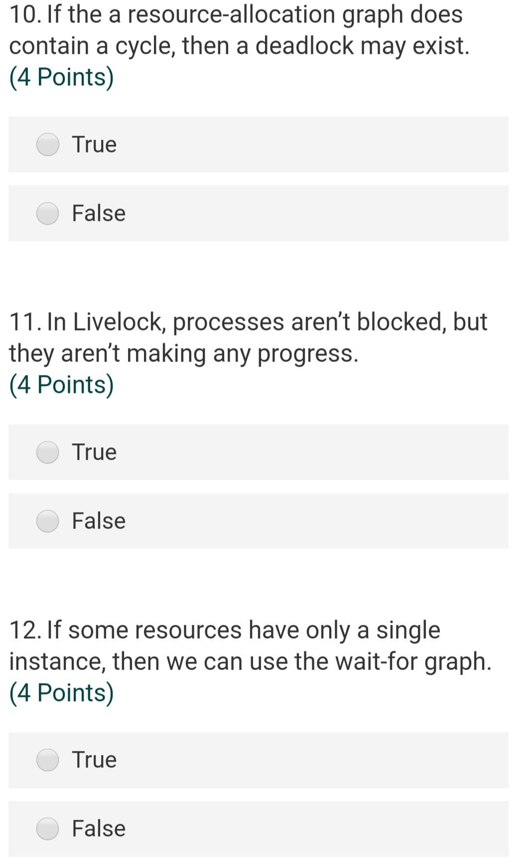 answer with true or false no explanation needed 10. If the