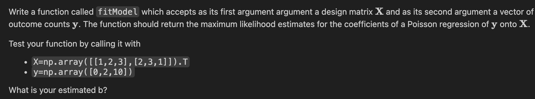 Write a function called fitModel which accepts as its first argument