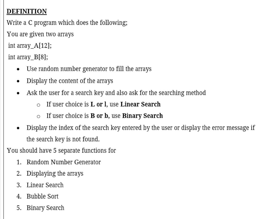  . DEFINITION Write a C program which does the following; You