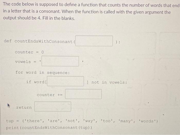  The code below is supposed to define a function that counts