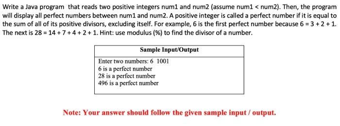  Write a Java program that reads two positive integers num1 and