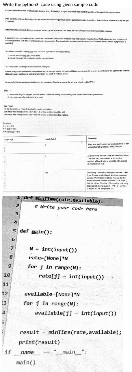 please send answer asap Write the python3 code using given sample code
