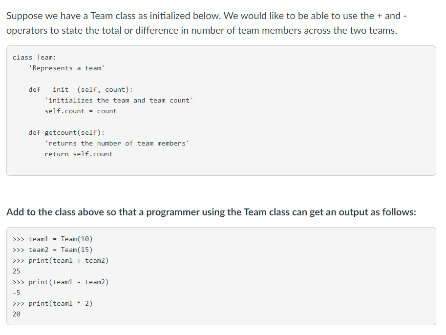 In use Python, please help below question. Suppose we have a Team