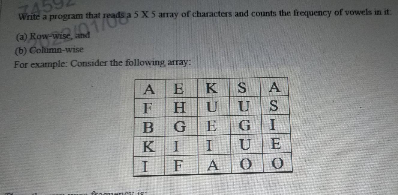  Write a program that reads a 5 X 5 array of