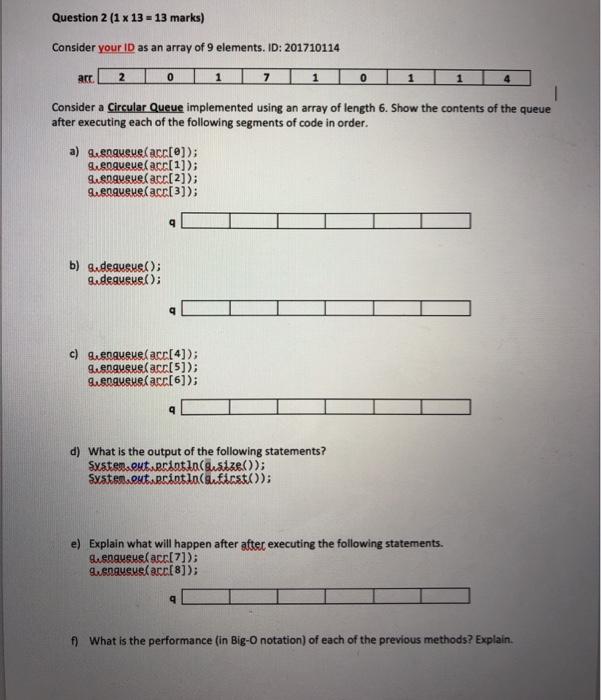  Question 2 (1x 13 - 13 marks) Consider your ID as