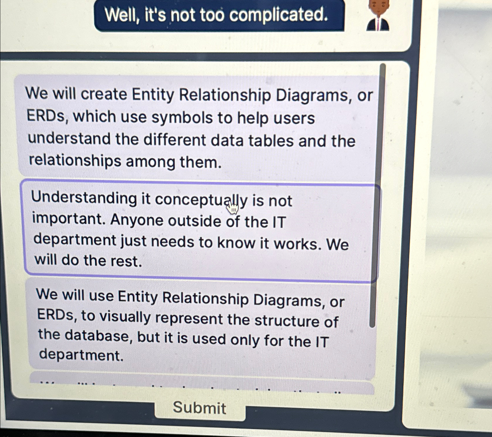  Well, it's not too complicated. We will create Entity Relationship Diagrams,