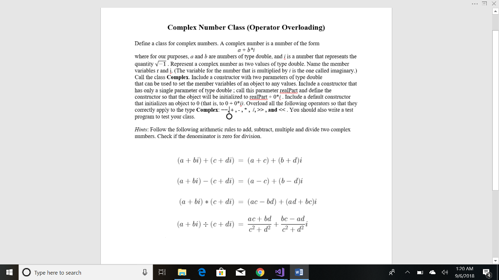  Complex Number Class (Operator Overloading) Define a class for complex numbers.