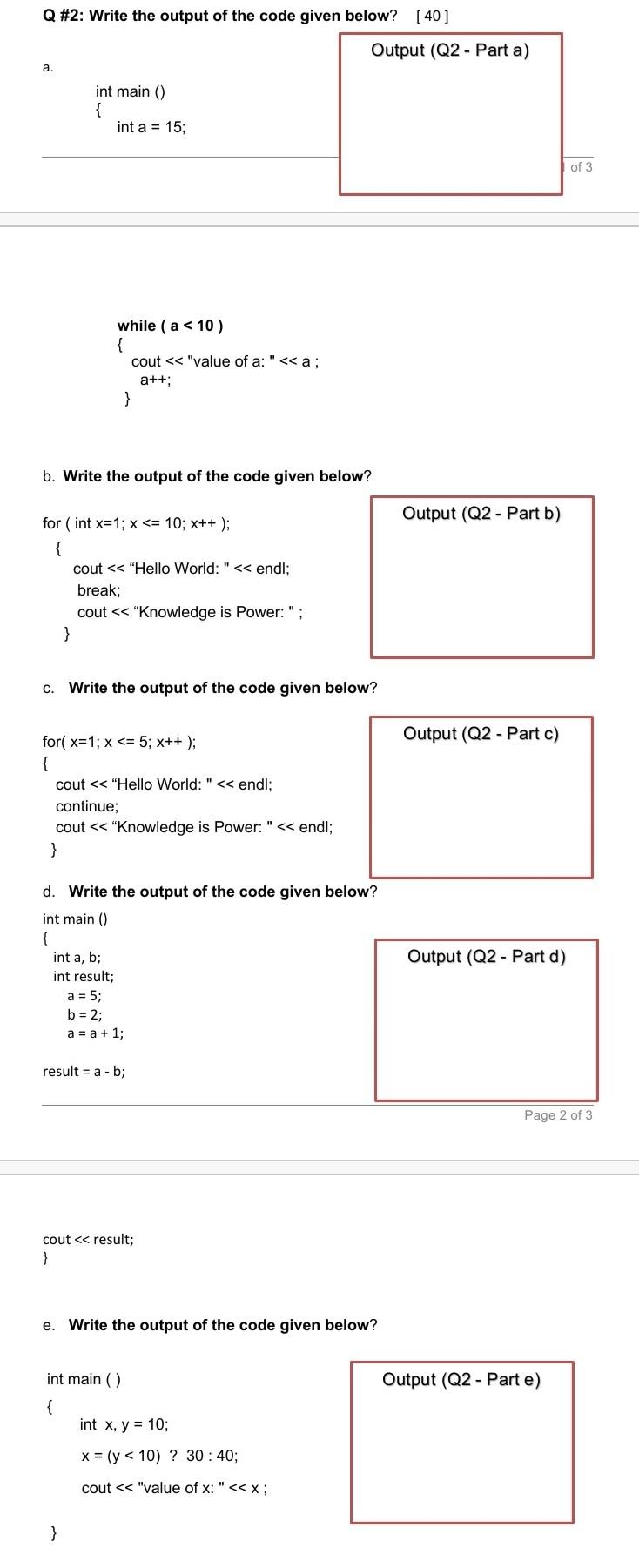 Output (Q2 - Part a) Q #2: Write the output of