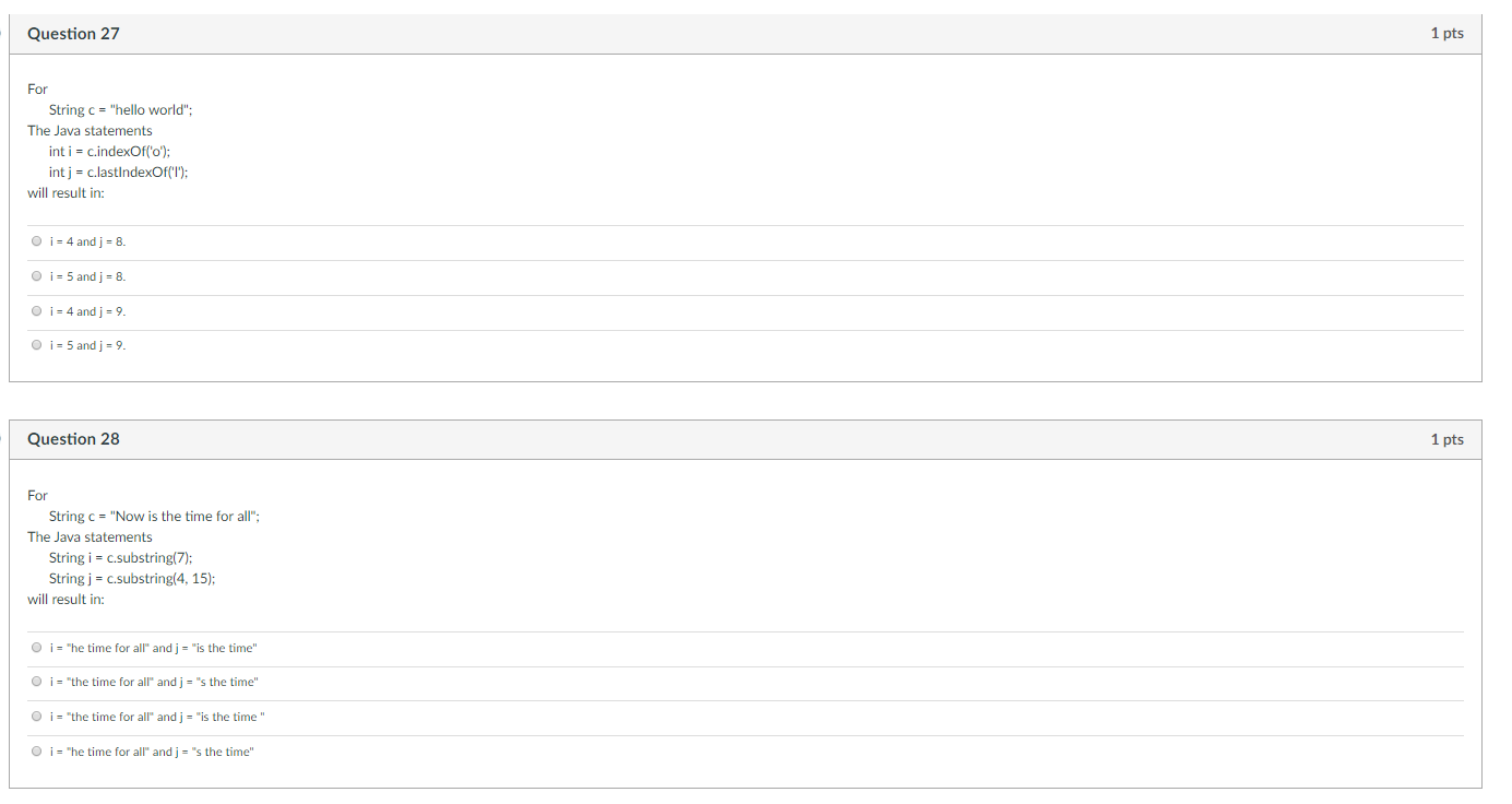 EZ JAVA QUESTIONS Question 27 1 pts For String c = "hello