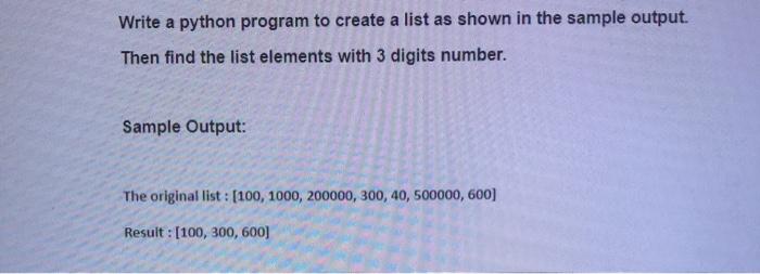  Write a python program to create a list as shown in
