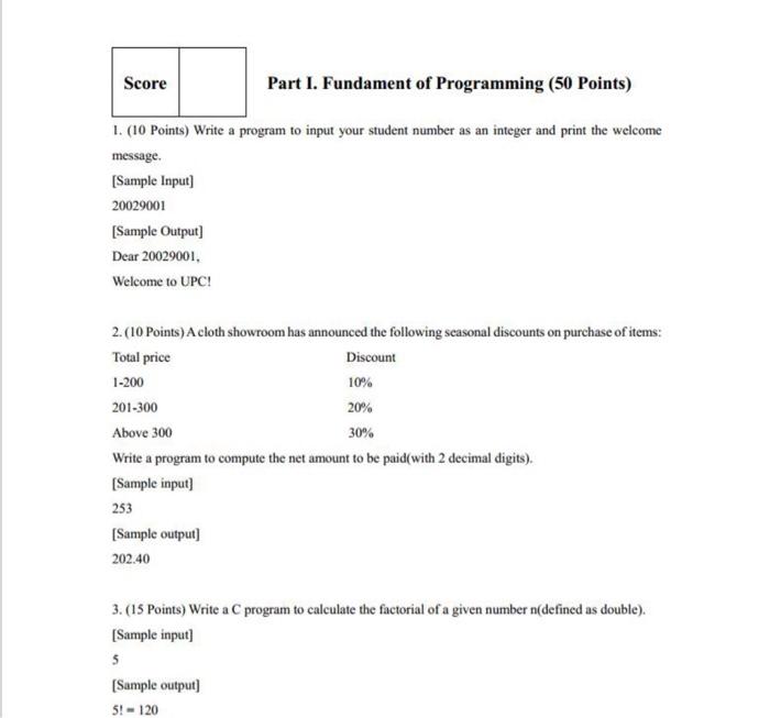 c programming Score Part I. Fundament of Programming (50 Points) 1. (10