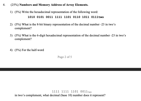 4. (25%) Numbers and Memory Address of Array Elements. 1) (5%)