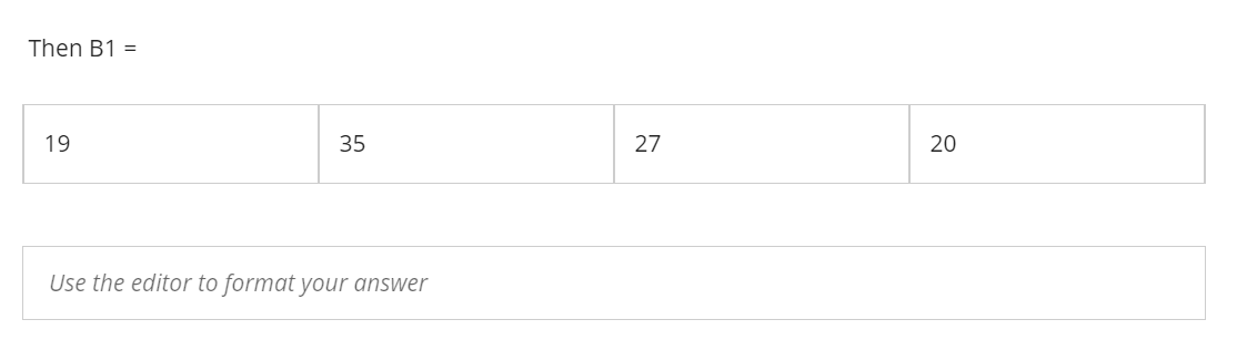 W1: a matrix of size 7x4 elements of type integer B1: a