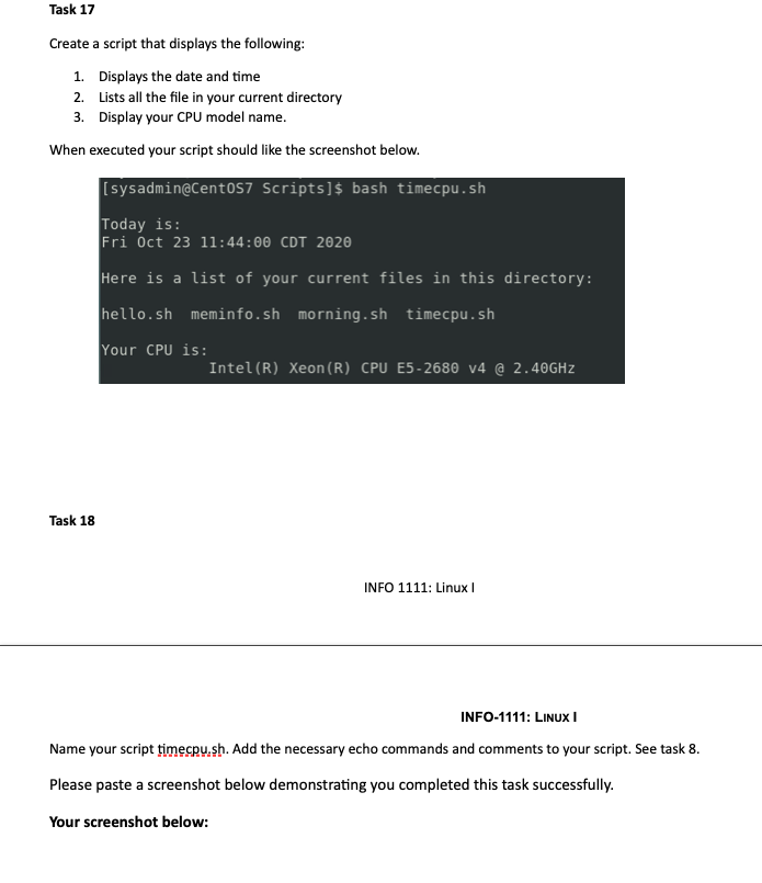 In linux::: Task 17 Create a script that displays the following: 1.