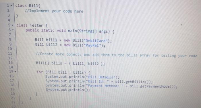 payment Moder String) getBild: String setBillid(billld: String): void .getPayment Mode(): String setPayment