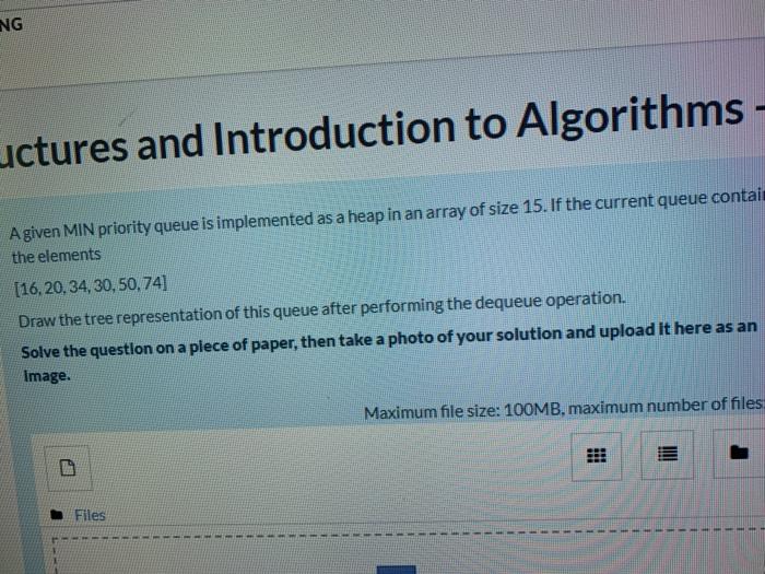  NG uctures and Introduction to Algorithms Agiven MIN priority queue is
