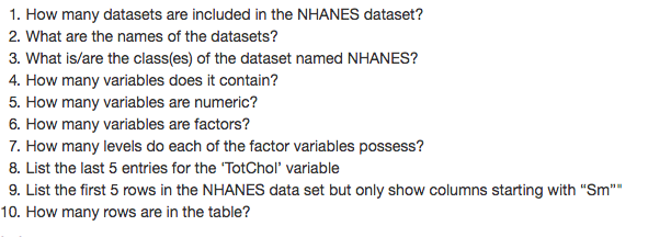 install packages "NHANES") library (NHANES) str (NHANES) save (NHANES, f ile NHANES