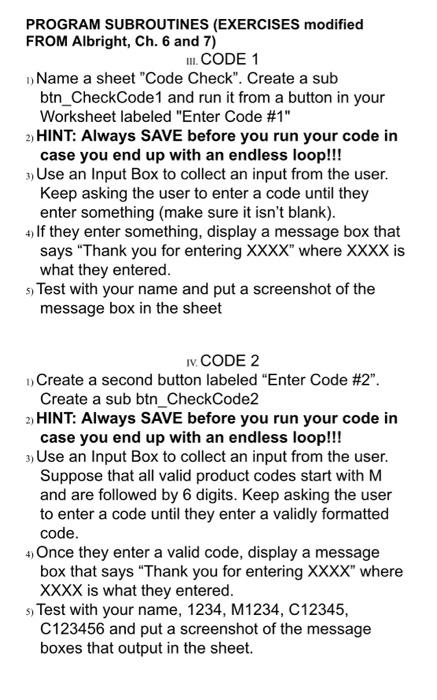 I want the code in VBA in Excel PROGRAM SUBROUTINES (EXERCISES modified