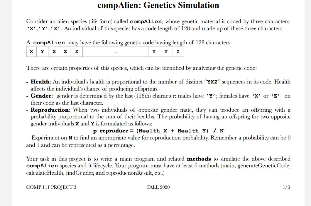 compAlien: Genetics Simulation Consider an alien species life form) called compAlien,