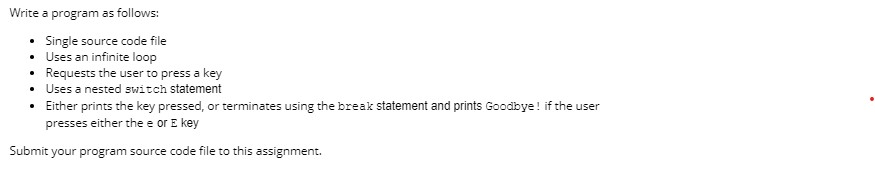 Write a program as follows: Single source code file Uses an infinite