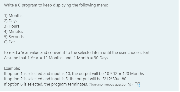  Write a C program to keep displaying the following menu: 1)