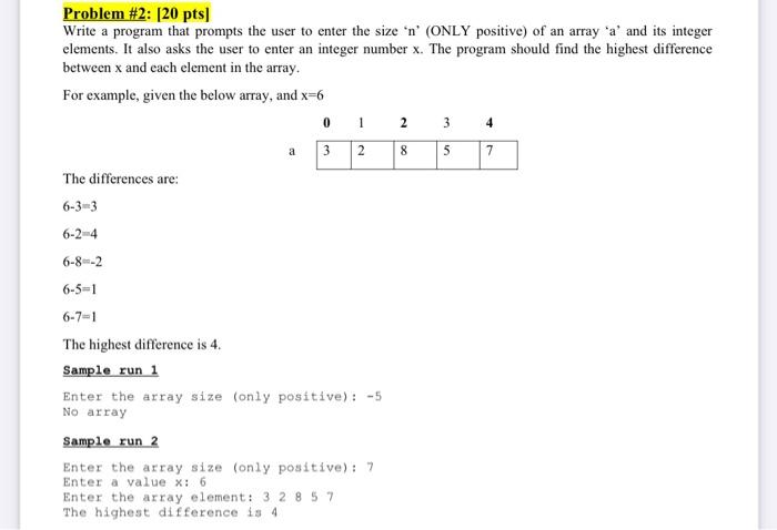 write in java language Problem #2: [20 pts] Write a program that