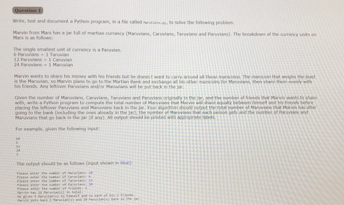  write in Python please Write, test and document a Python program,