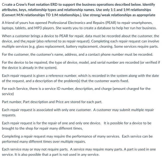 Create a Crow's Foot notation ERD to support the business operations
