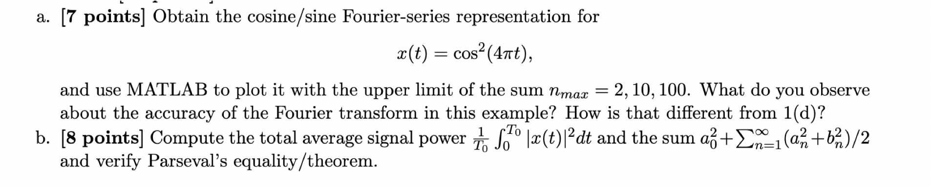  Please answer this question with matlab code 