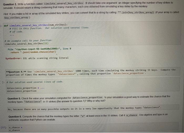  Question 3. Write a function called Sisulate several key strikes it